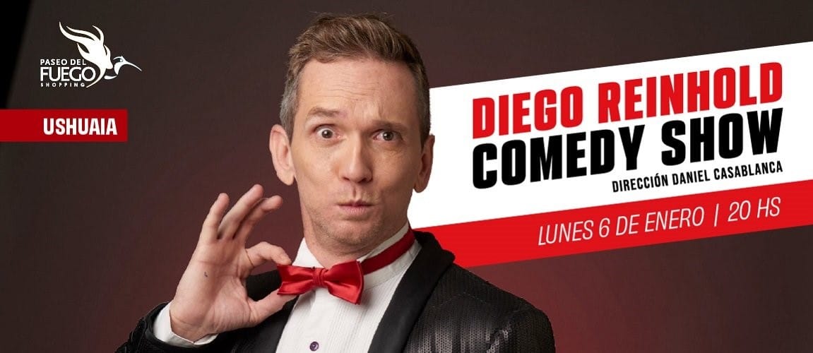 ¡Diego Reinhold, comedy show llega a Ushuaia!